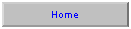 Action Button: Custom: Home
